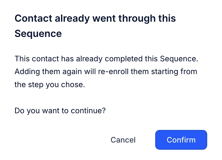 Confirmation dialog: Contact already went through this Sequence